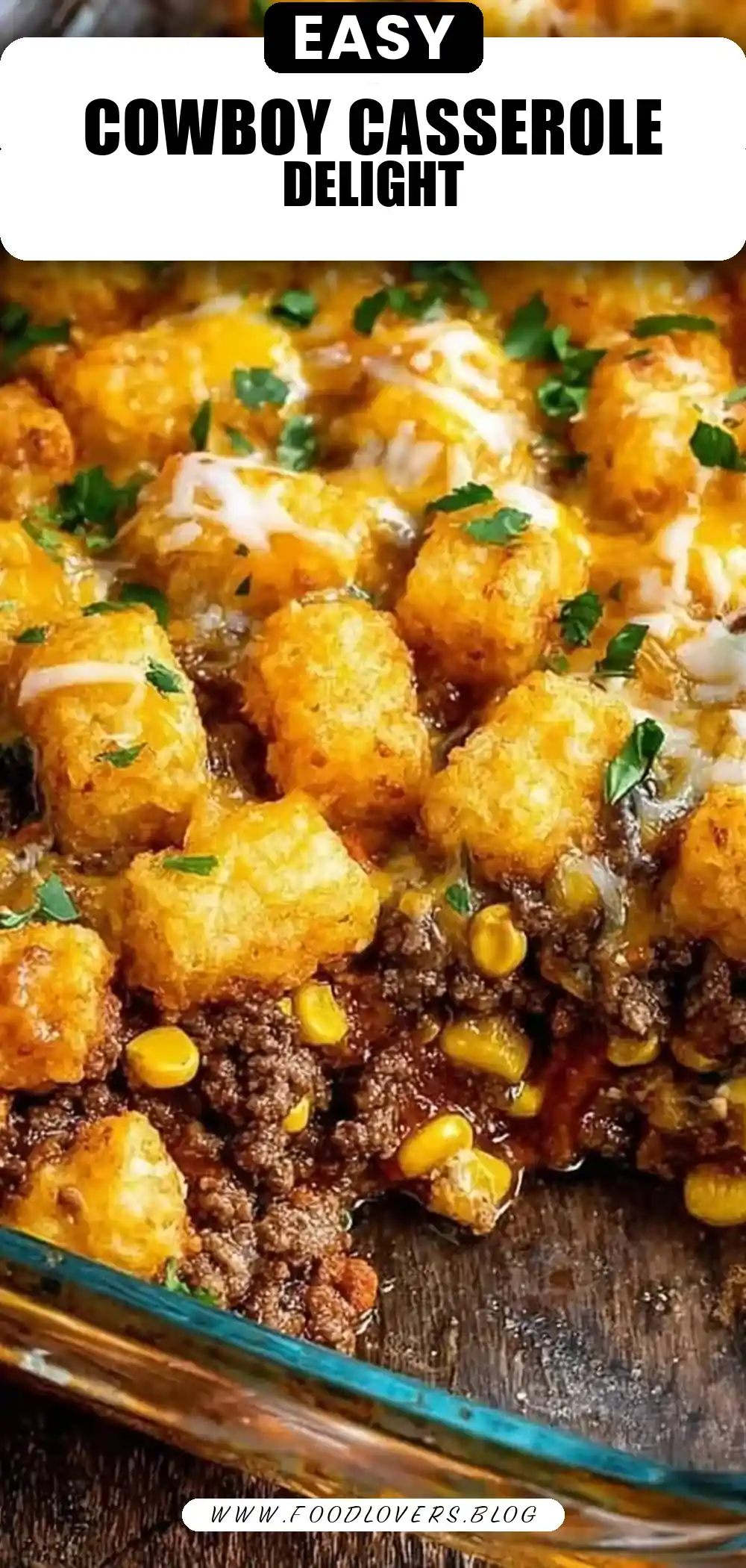 Easy Cowboy Casserole