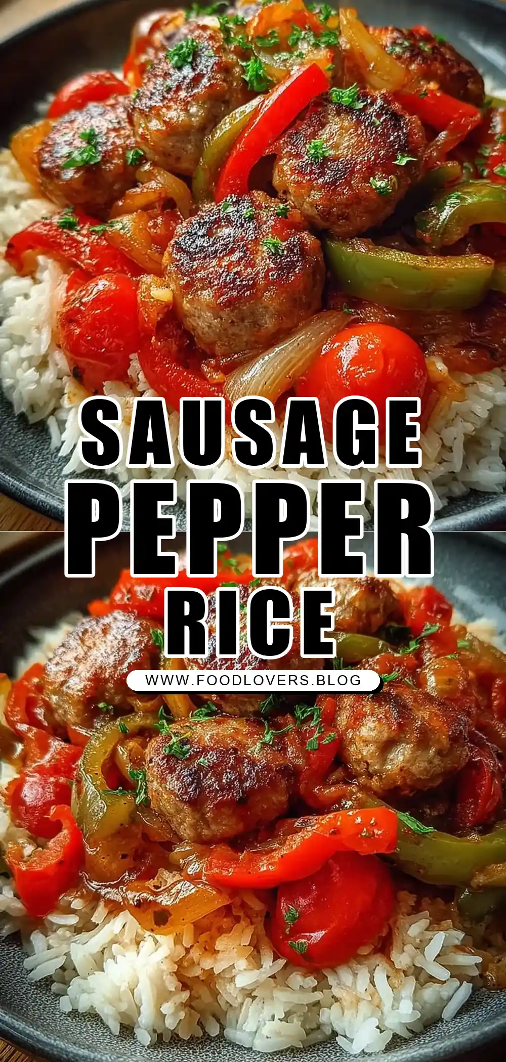 Sausage, Onion, Bell Peppers & Tomatoes Over Rice