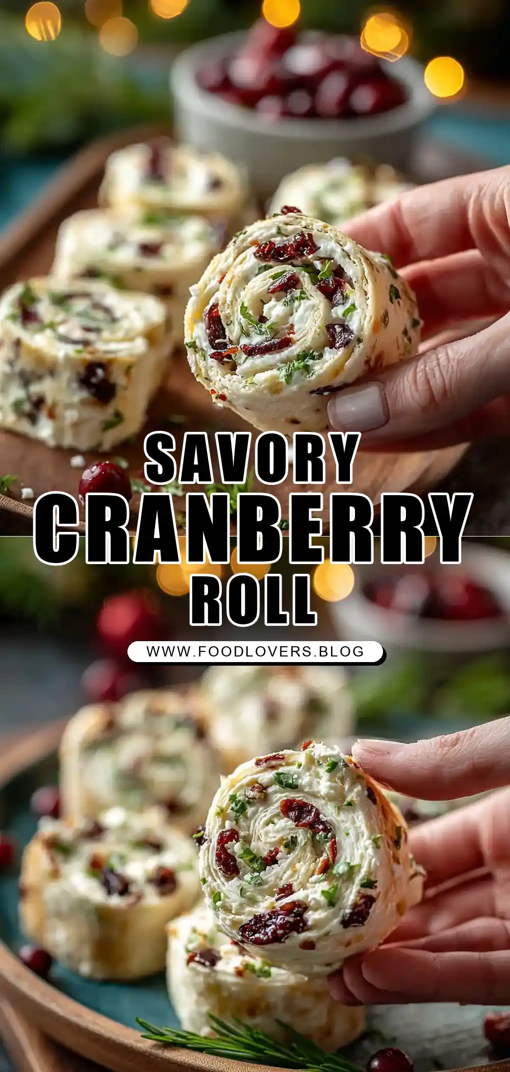 Savory Christmas Cranberry Roll Ups