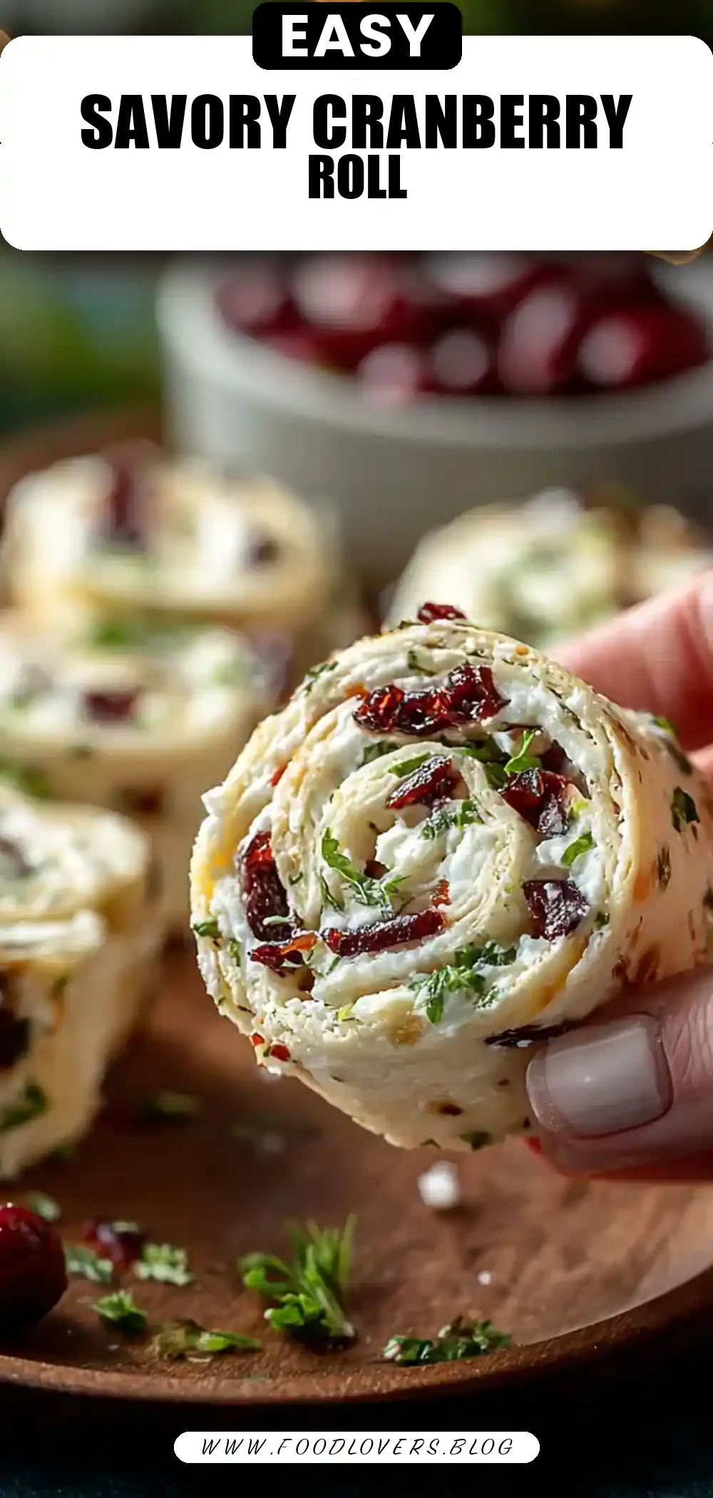 Savory Christmas Cranberry Roll Ups