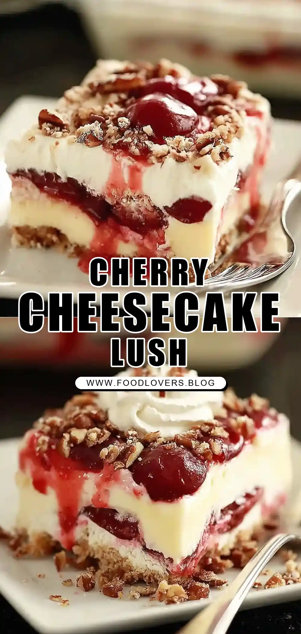 Layered Cherry Cheesecake Lush Dessert Recipe