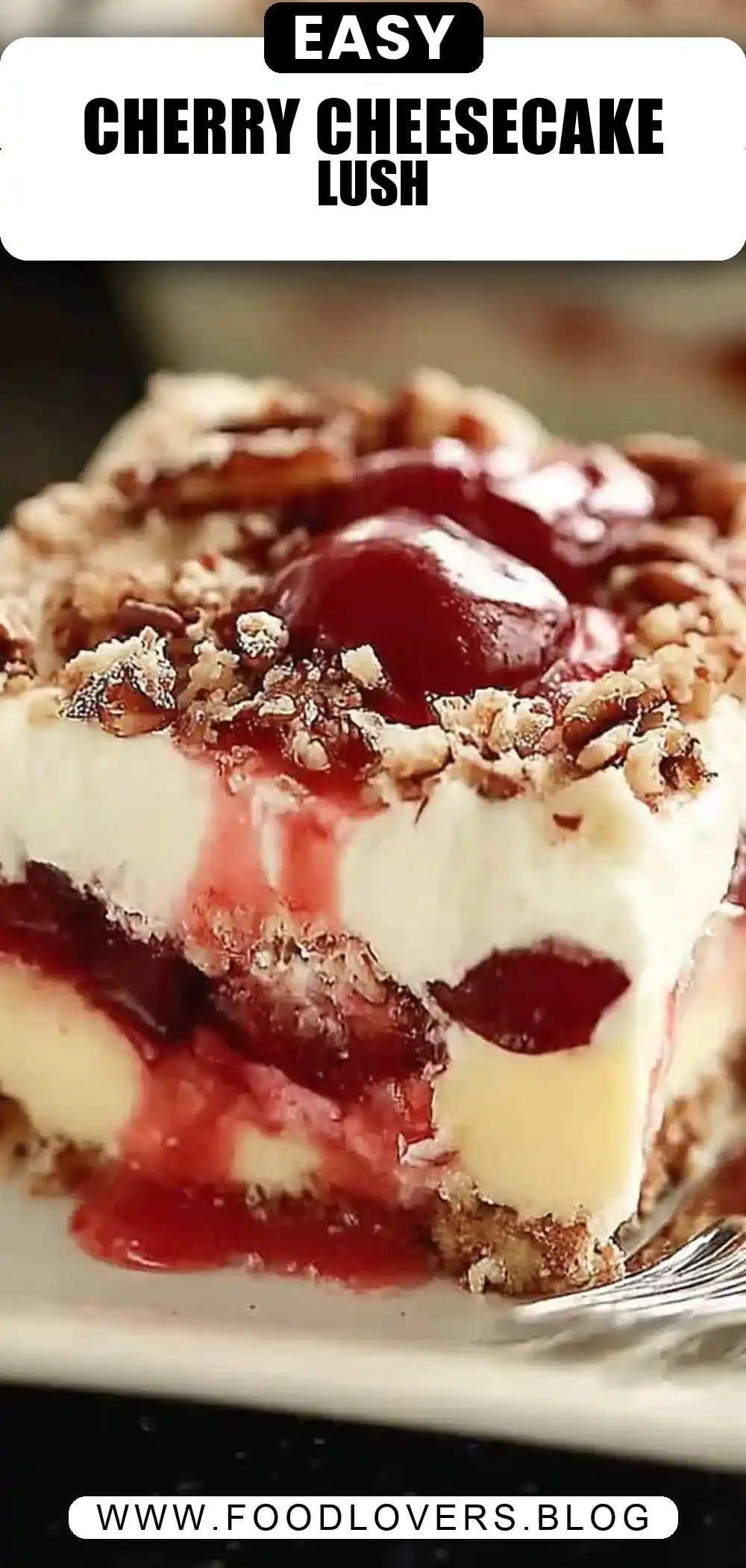 Layered Cherry Cheesecake Lush Dessert Recipe