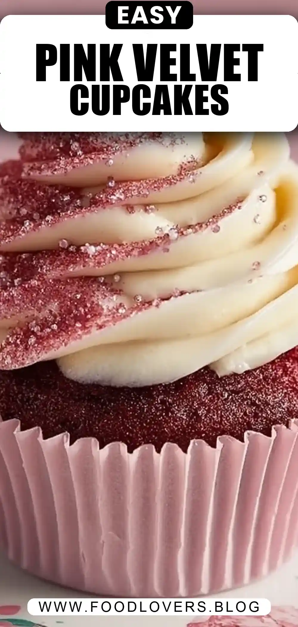 Pink Velvet Cupcakes with Vanilla Buttercream Frosting