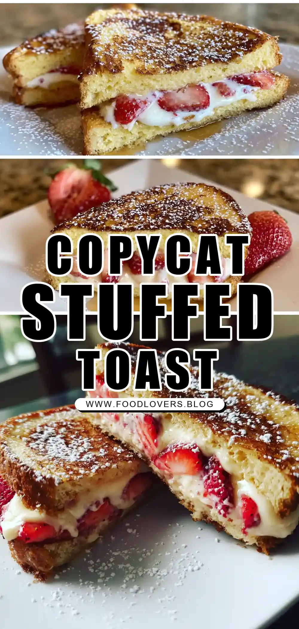 DELICIOUS COPYCAT IHOP STUFFED FRENCH TOAST RECIPE