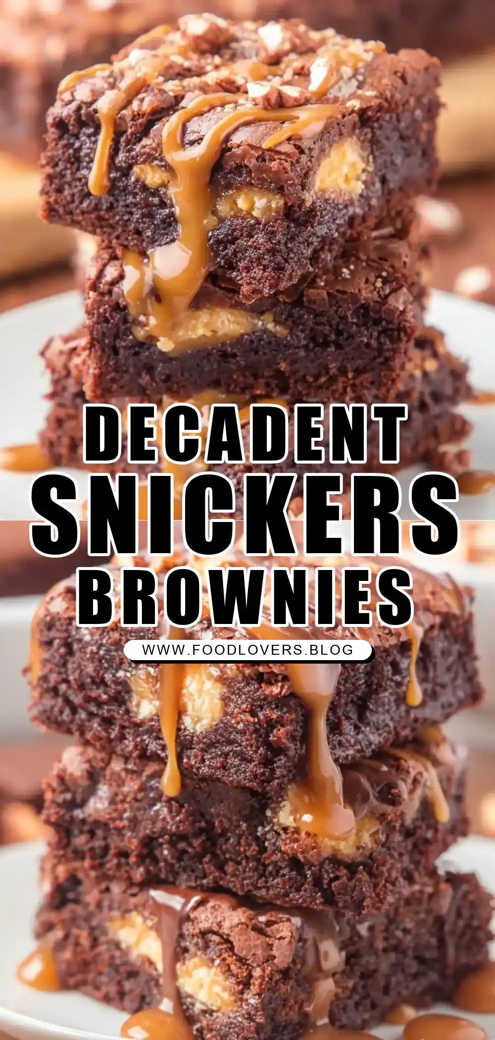 Snickers Brownies