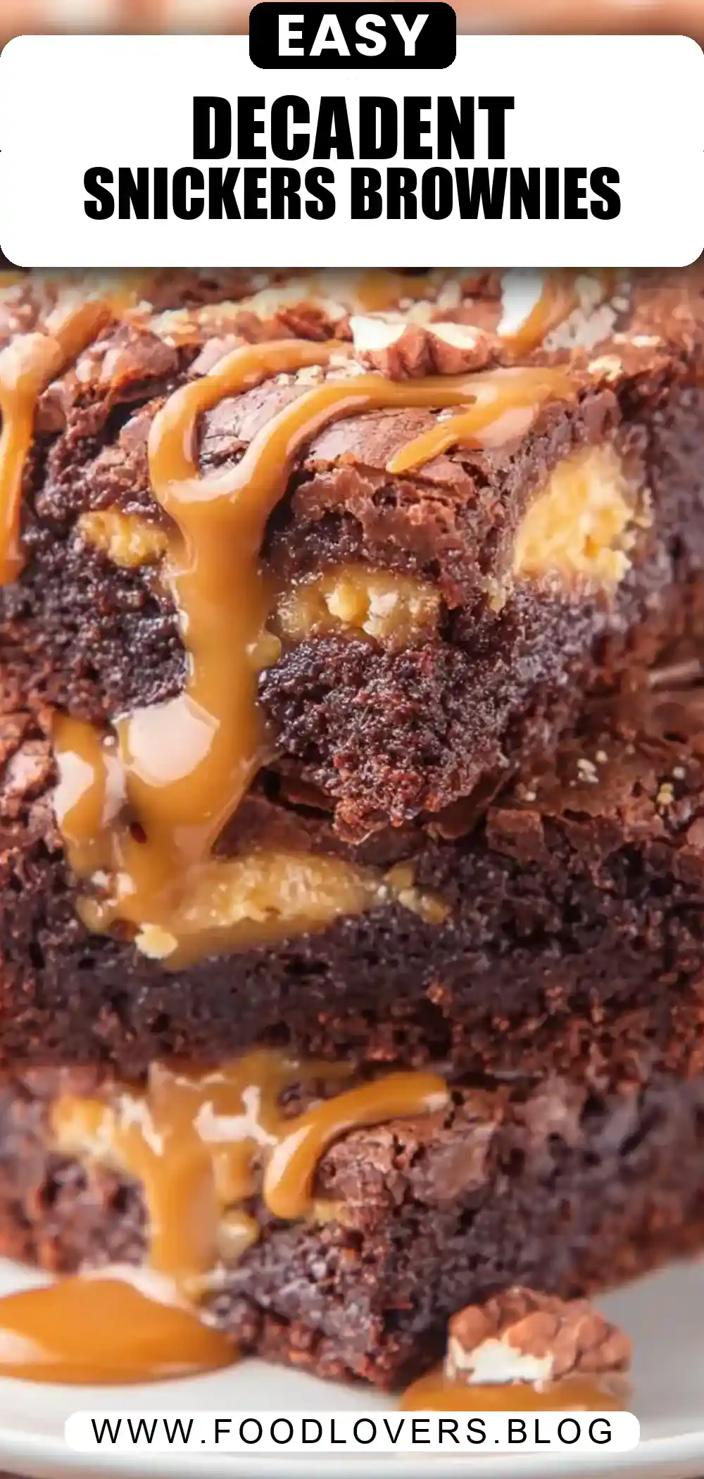 Snickers Brownies