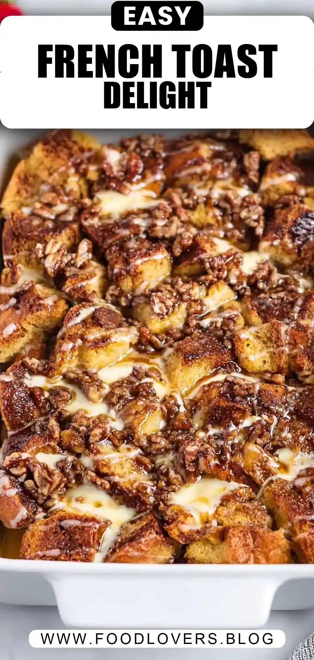Easy French Toast Casserole