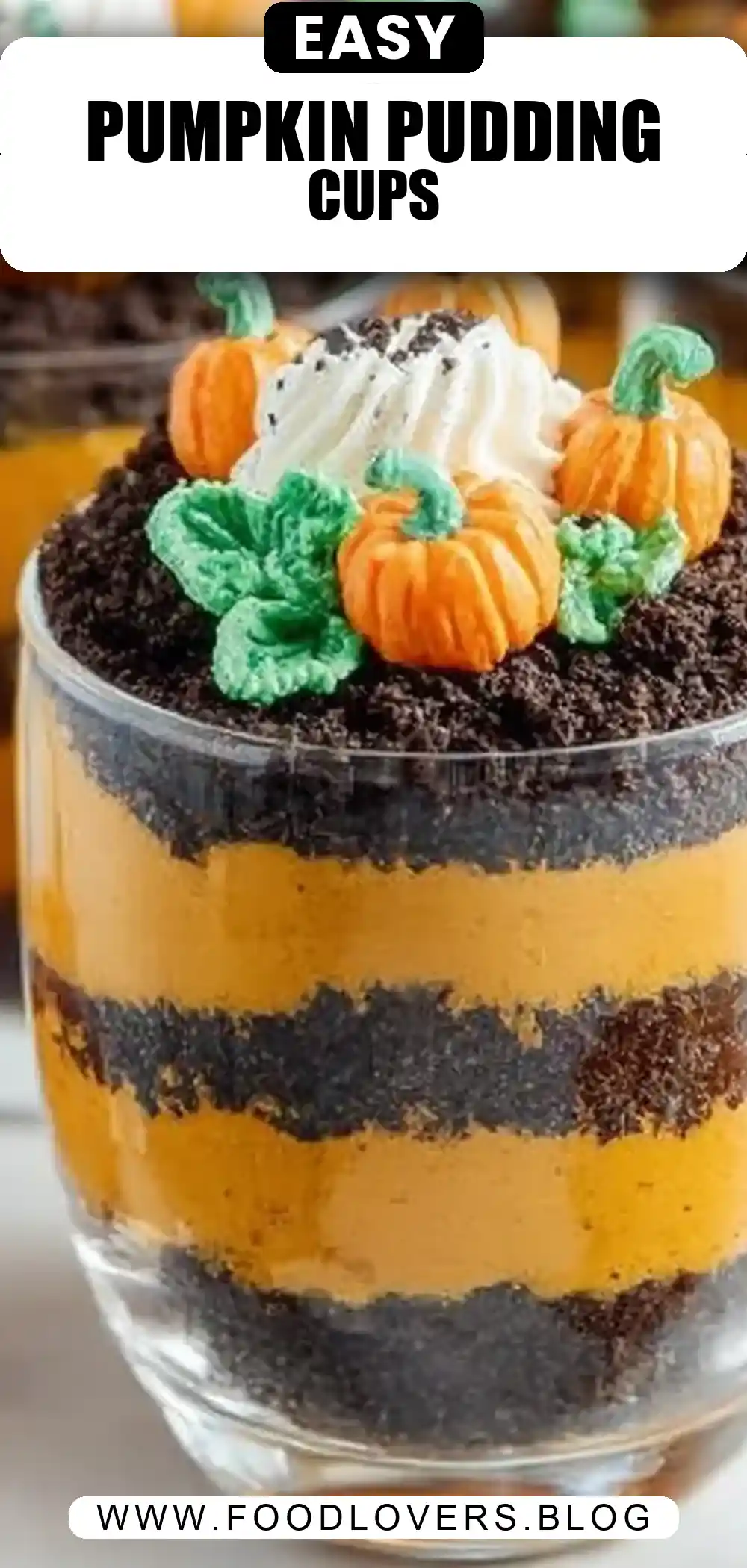Pumpkin Patch Pudding Cups Recipe