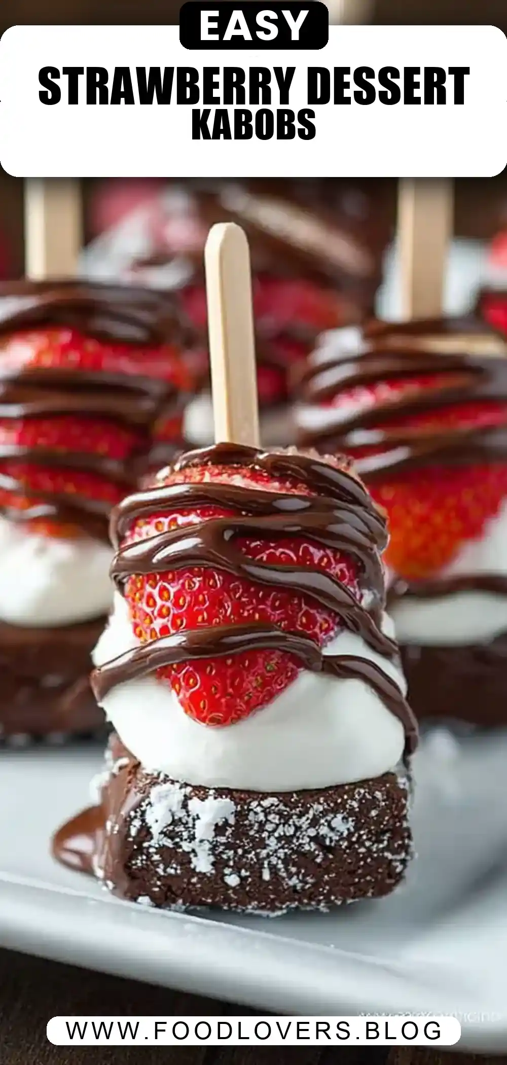 Chocolate Strawberry Dessert Kabobs