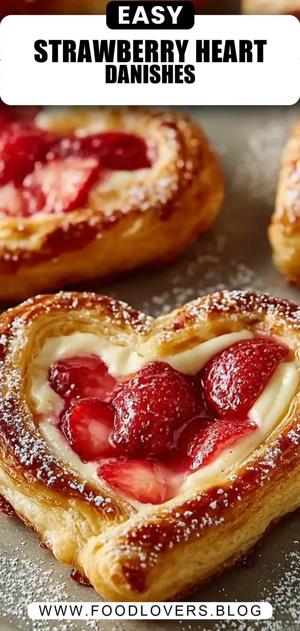 Best Strawberry Cream Cheese Heart Danishes Recipe (Valentine’s Perfect!)