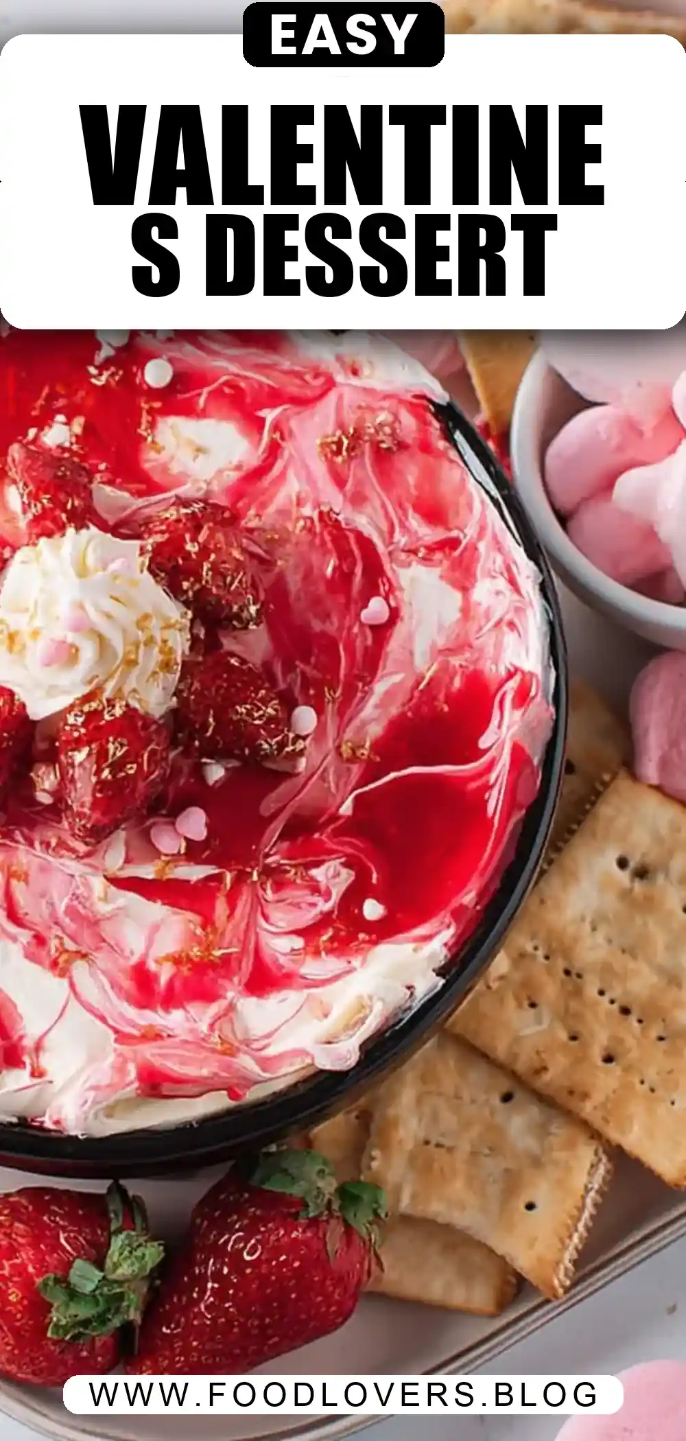 Valentines Day Dip Dessert